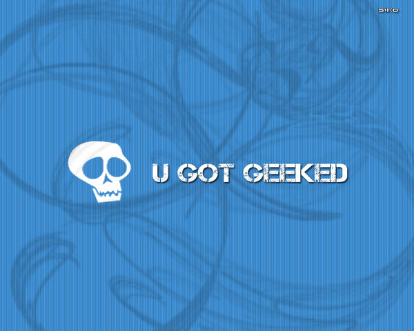 U got geeked wallpaper by S1koz on DeviantArt