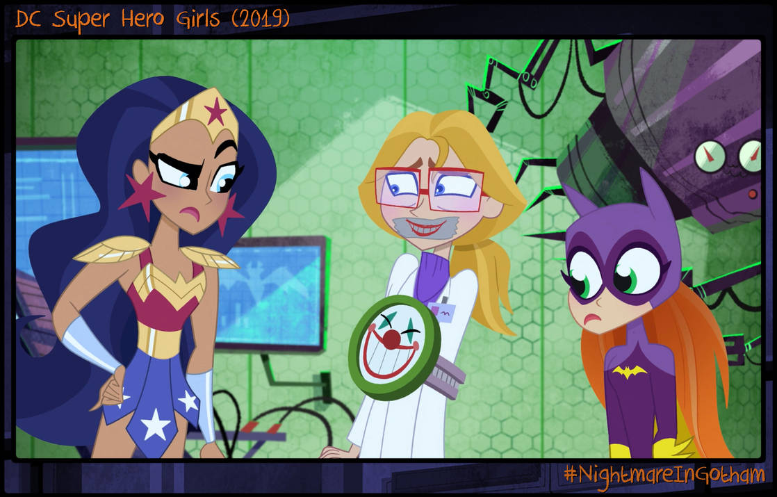 DC Super Hero Girls 2019 #NightmareInGotham #01 by KayJay333 on DeviantArt