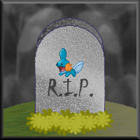 Death of The Mudkip