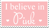 Believe in Pink stamp