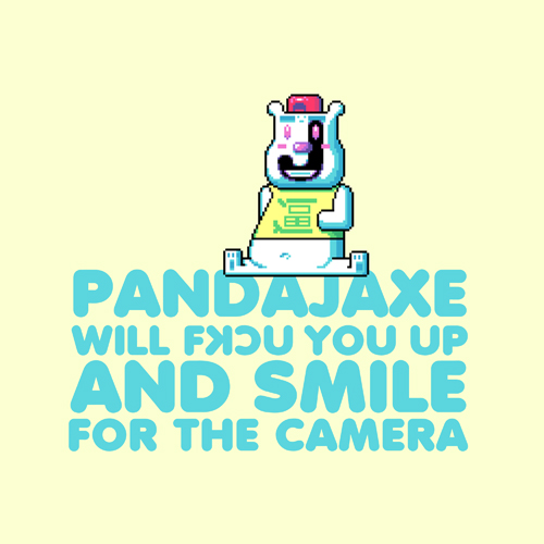 PANDAJAXE WILL