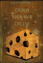 Charm your own Cheese