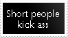 Short People Kick Ass