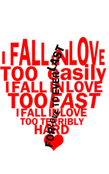 I fall in love too easily