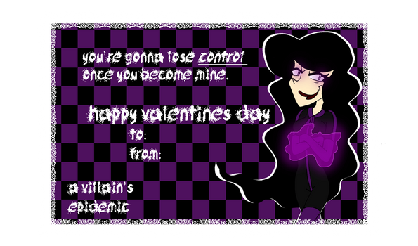 A Villain's Epidemic|Valentines Day Card|Ms