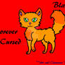 Warrior Cats Oc Story:Forever Cursed-BlazingStrike