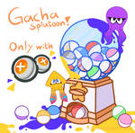 [CLOSED] Gacha Splatoon! [CLOSED temporarily] by Galaxycryii