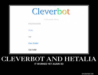 Cleverbot and Hetalia Motivational Poster #3