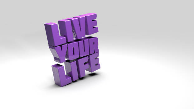 Live Your Life