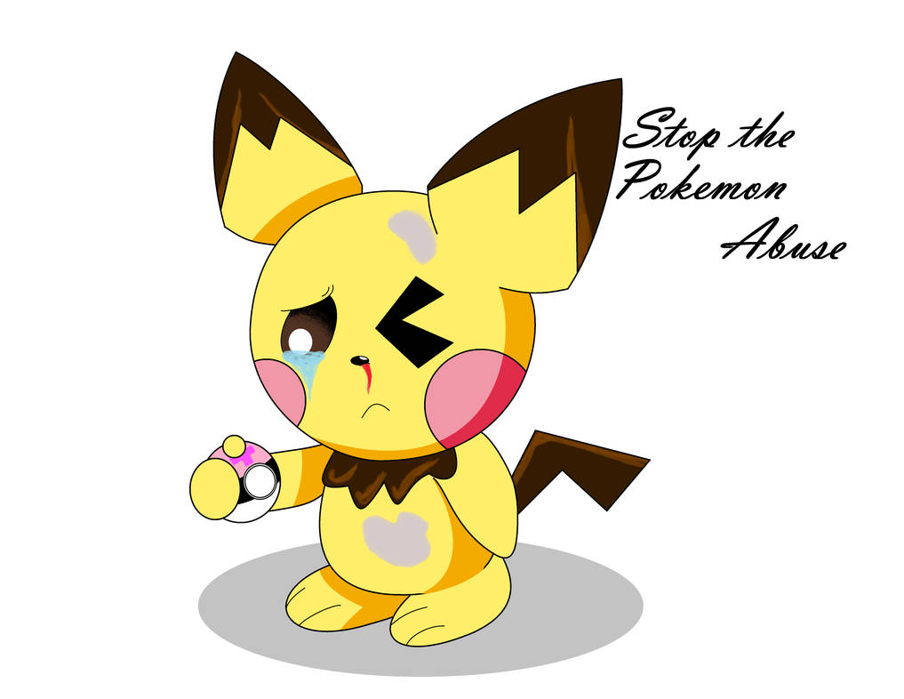 Pokemon Refusing #Stop Pokemon Abuse by DominicD2009 on DeviantArt