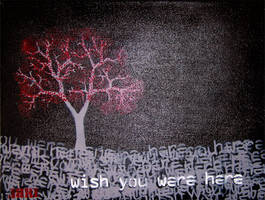 wish you were here