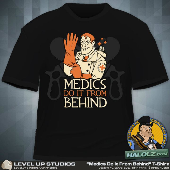 Medics Do it from behind