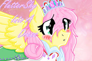 Fluttershy In A Dress ^^