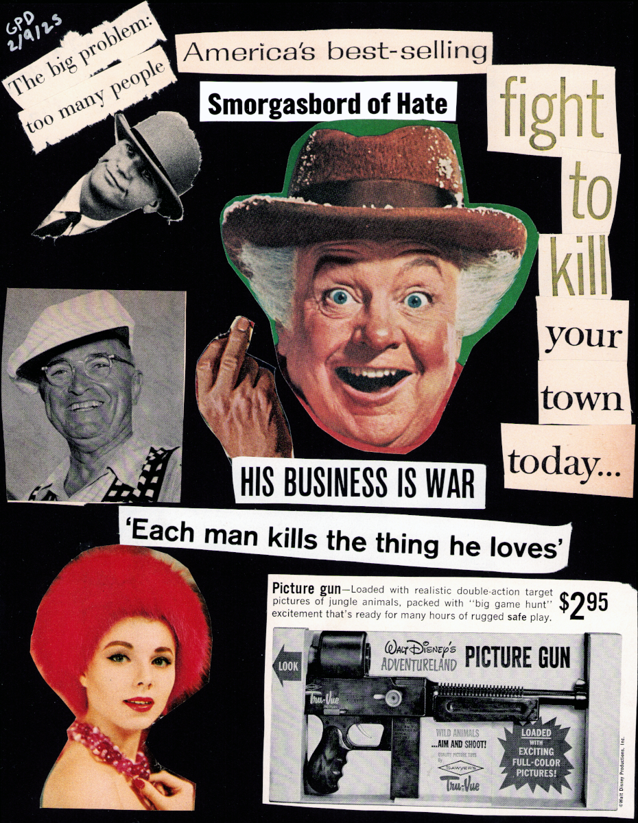 Collage #1: HIS BUSINESS IS WAR