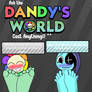 Ask the Dandy's World cast anything ^^ (CLOSED)