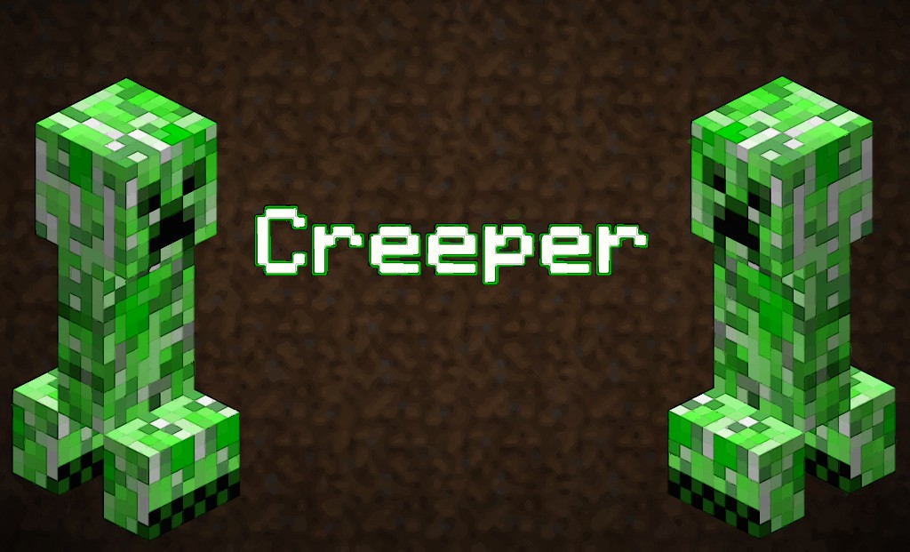 The Creeper Background