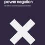 Power Negation