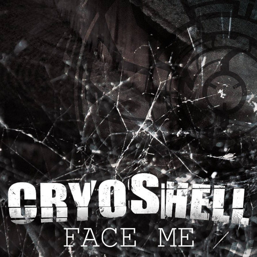 Cryoshell Logo Cryoshell - Face Me (New version) by MonsterGaga1054 on DeviantArt
