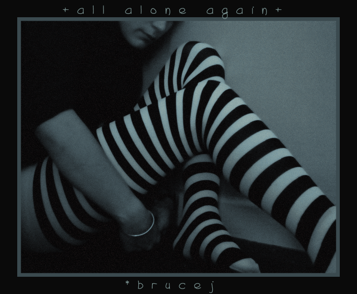 +All Alone Again+