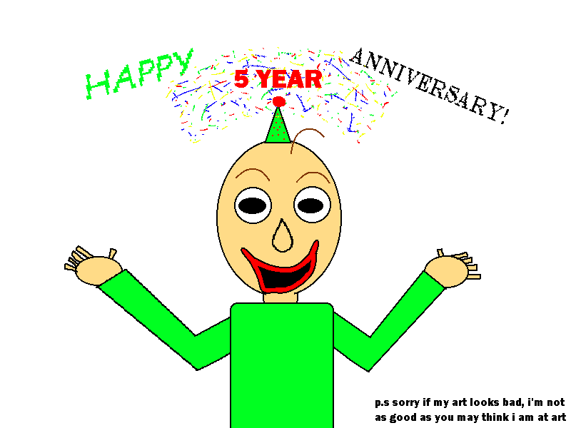 Baldi's Basics 5th Anniversary by WhitneyGoLucky on DeviantArt