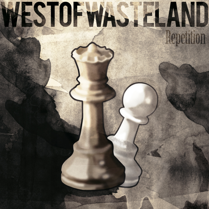 West of Wasteland: Repetition