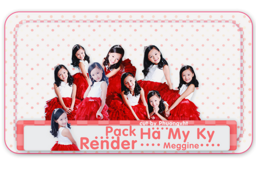 [PACK RENDERS 32] HA MY KY - MEGGINE