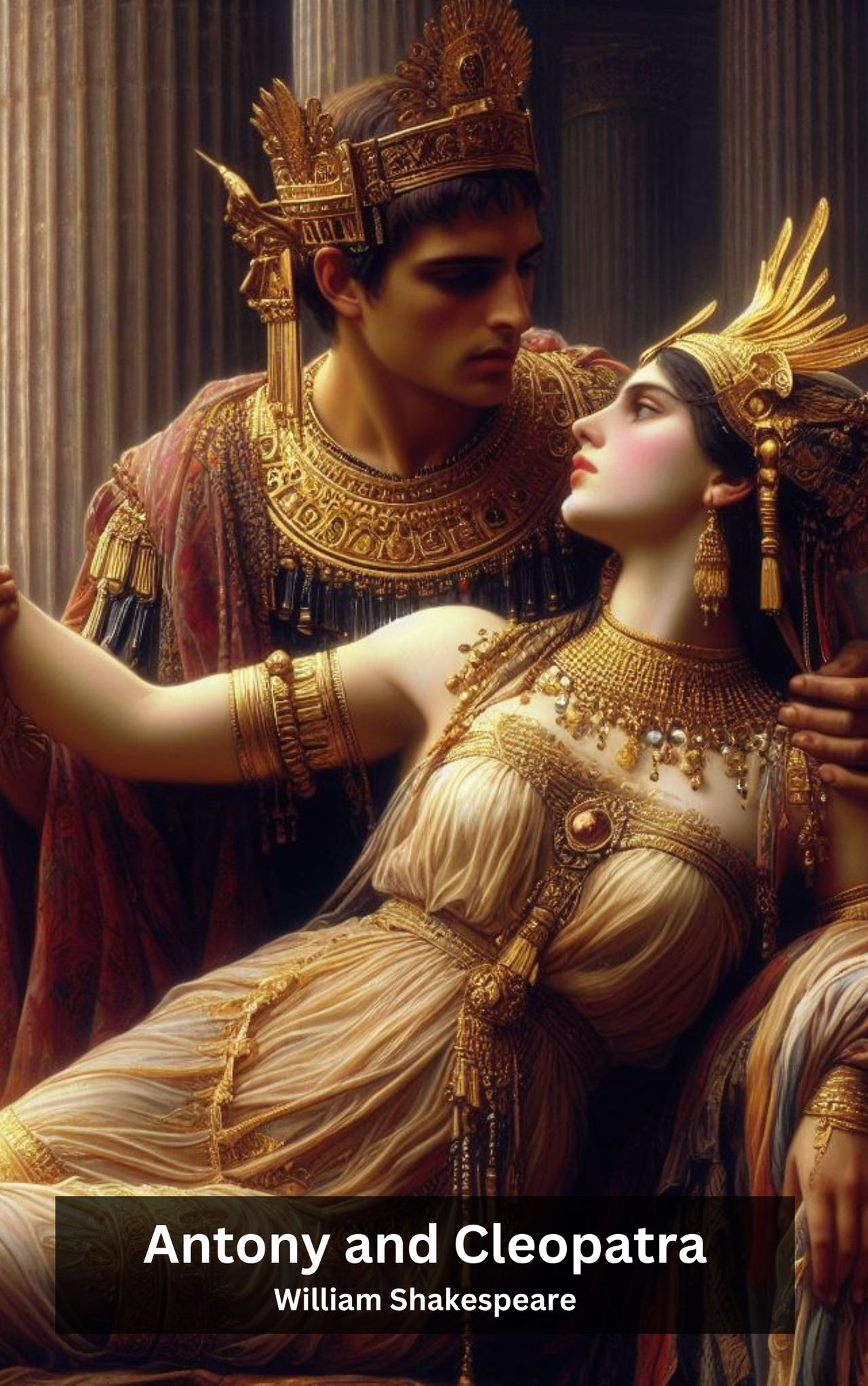 Antony and Cleopatra by RobsBingImageArt on DeviantArt