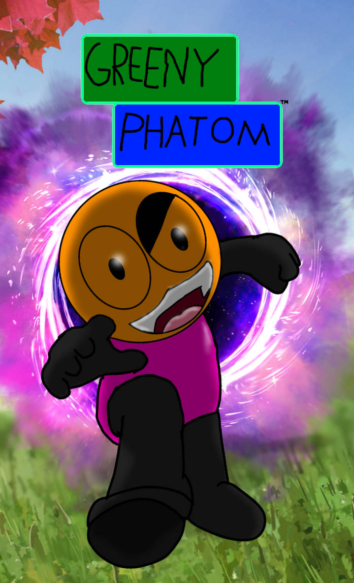 A Live-Action and CGI-Animated Greeny Phatom Movie by AlexTheTetrisFan ... A Live-Action and CGI-Animated Greeny Phatom Movie by AlexTheTetrisFan ...