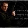 Crowley is what happens when