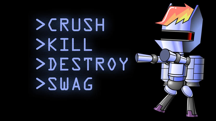 R-Dash 5000 Crush. Kill. Destroy. Swag. by ElmoDesigns