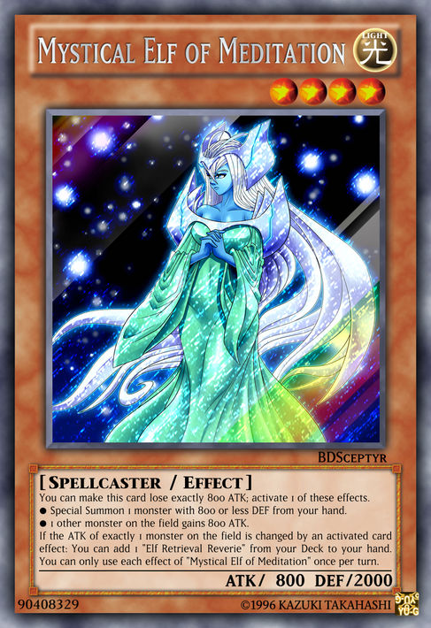 yugioh card mystical elf Mystical Elf of Meditation by BDSceptyr on DeviantArt