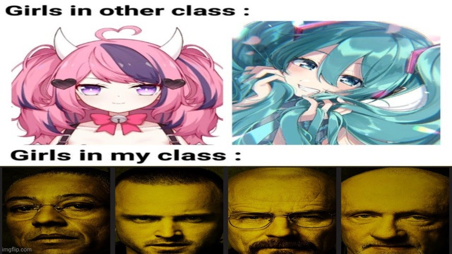 Cringe anime memes but I replace the cringe with Walter White from Breaking  Bad - Imgflip