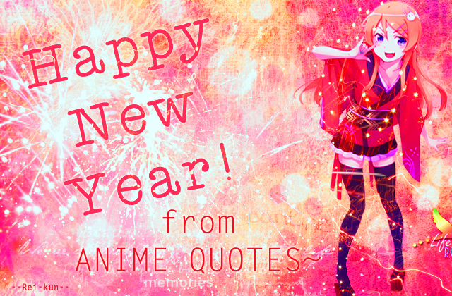 New Year from Anime Quotes by rei-kunxx on DeviantArt