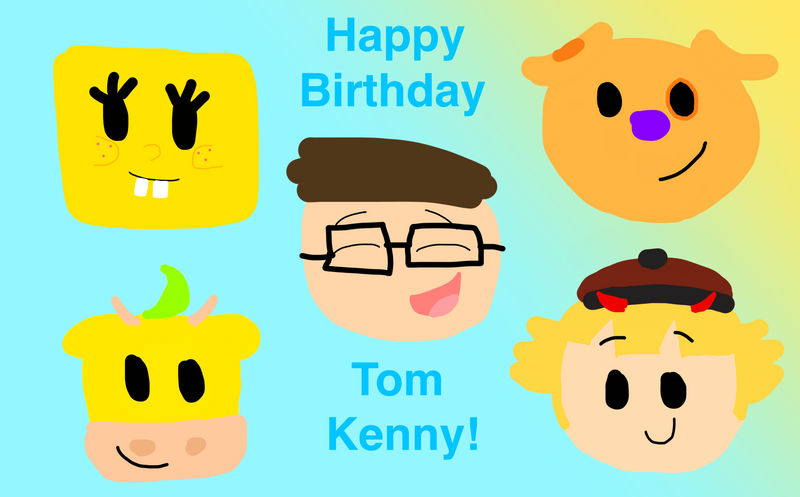 Happy Birthday Tom Kenny! by Shiningstar33 on DeviantArt