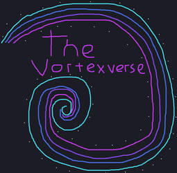 The Vortexverse - Premise