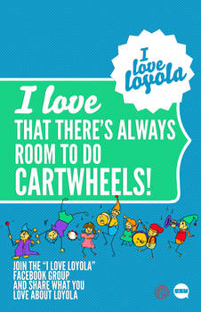 I Love Loyola - Cartwheels