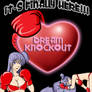 Dream Knockout Out now