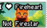 I love Fireheart not Firestar