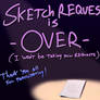 -SKETCH REQUEST CLOSED-