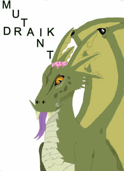 Mutant Draik..Digital