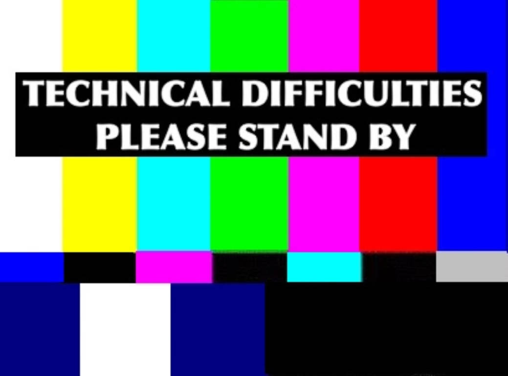 Technical difficulties screen by Challenger153 on DeviantArt