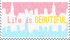 Life is Beautiful