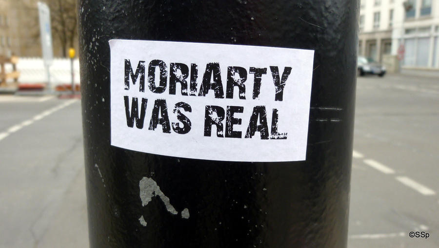 Moriarty was real.