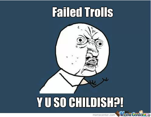 Failed Trolls