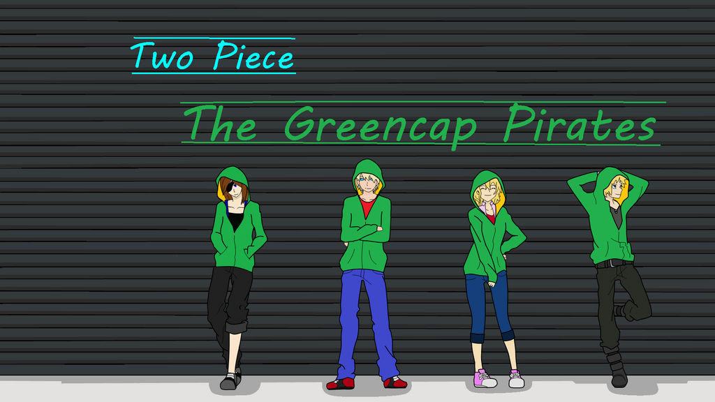 The Greencap Pirates by gumoluffy123 on DeviantArt