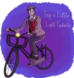 Trip A Little Light Fantastic