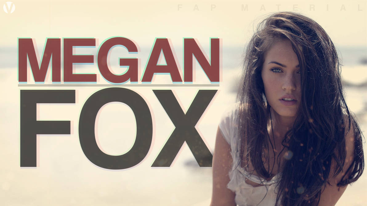 Megan fox fap