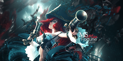 Miss Fortune Signature