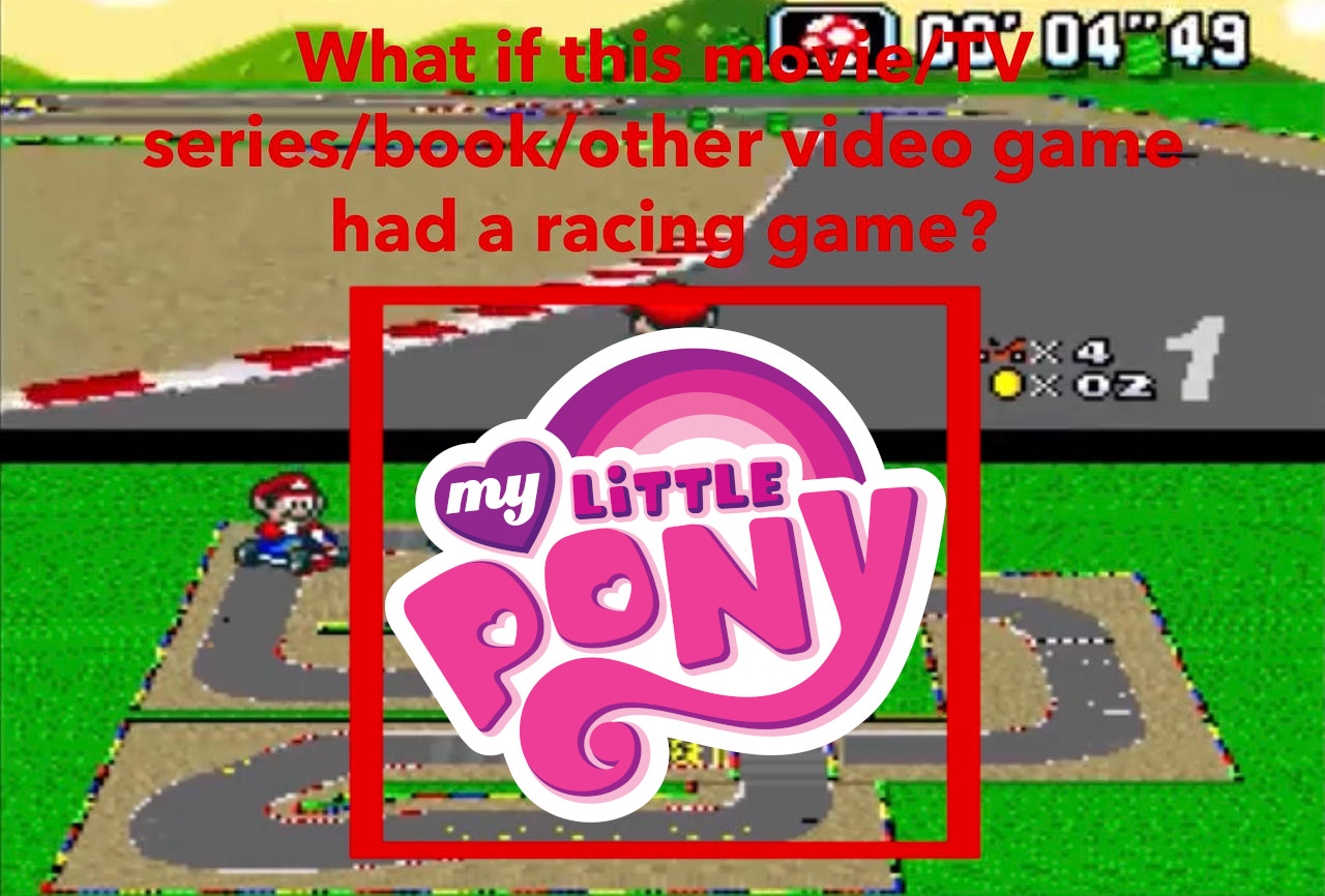 What If MLP Had A Racing Game by AnimationLover247 on DeviantArt
