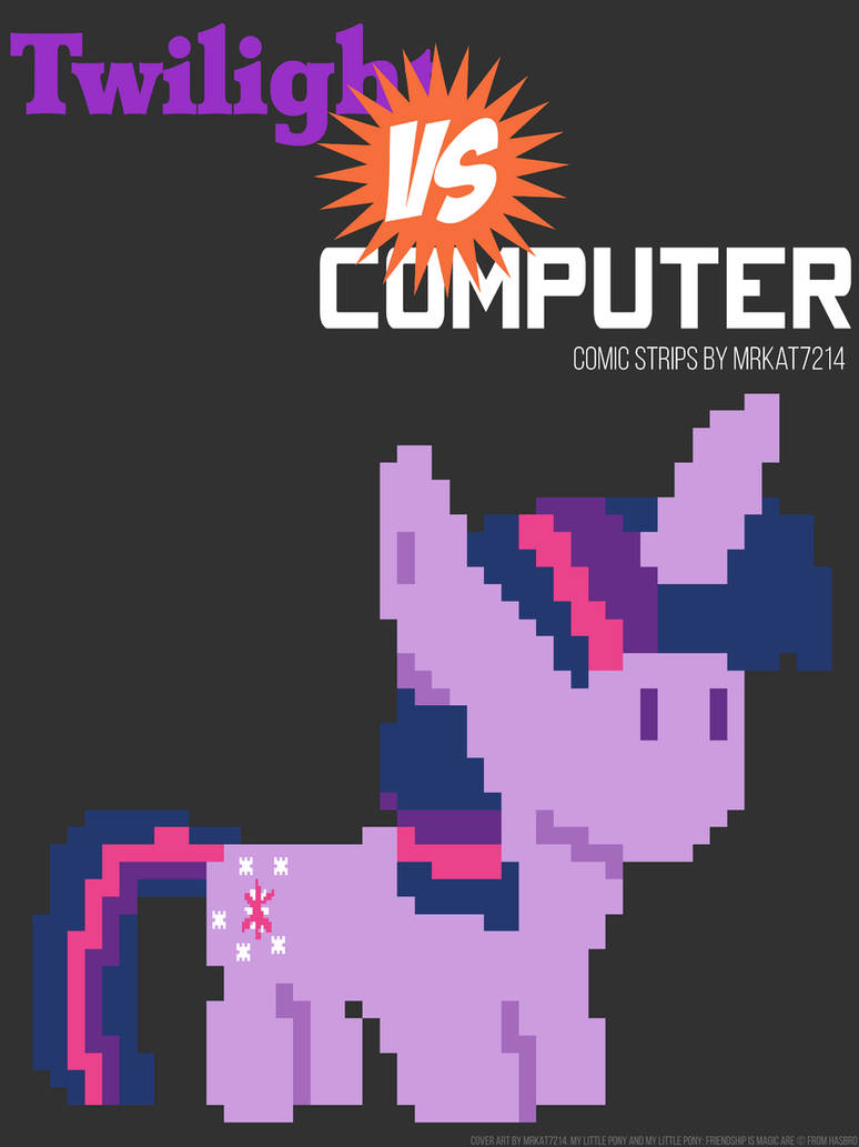 Twilight Custom Computer Twilight vs. Computer - cover #4 by Ace-Play on DeviantArt